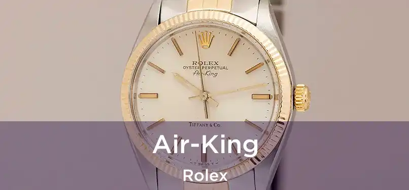  Air-King Rolex