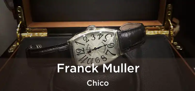  Franck Muller Chico