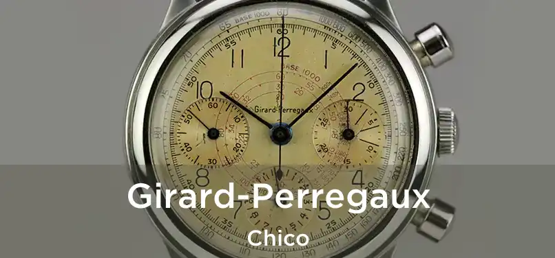  Girard-Perregaux Chico