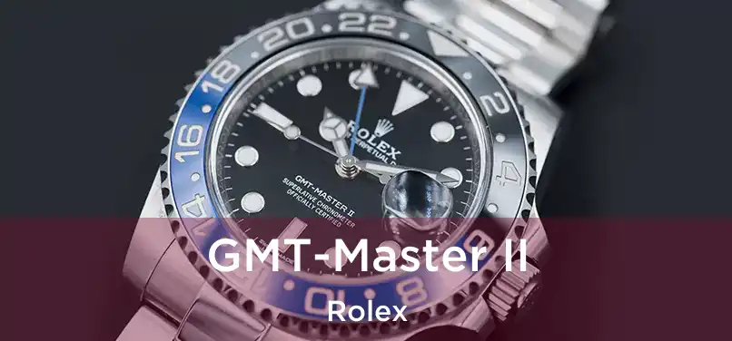  GMT-Master II Rolex