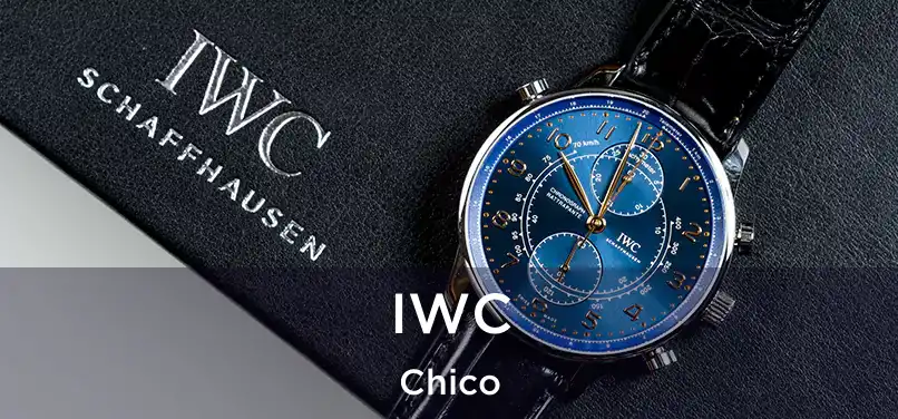  IWC Chico