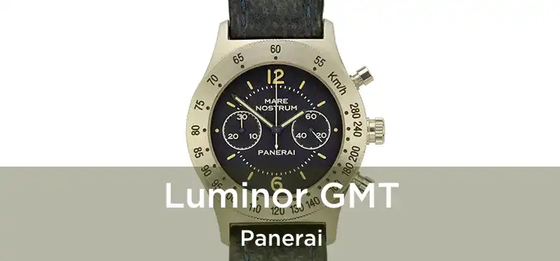  Luminor GMT Panerai