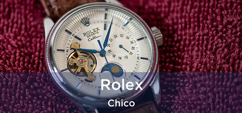  Rolex Chico