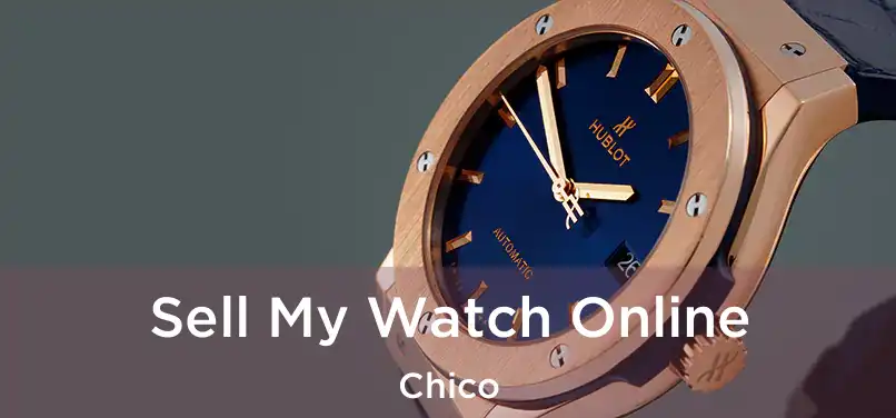  Sell My Watch Online Chico